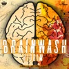 Brainwash Riddim - Single