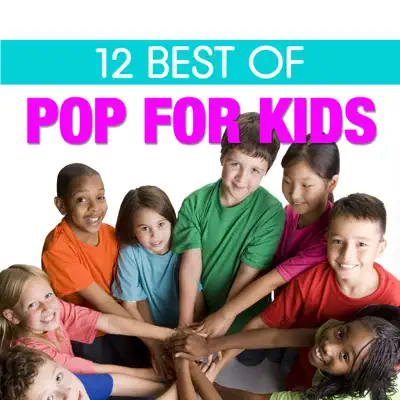 12 Best of Pop for Kids - The Countdown Kids