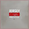 Jersey Skitzo (Freestyle) - Single album lyrics, reviews, download