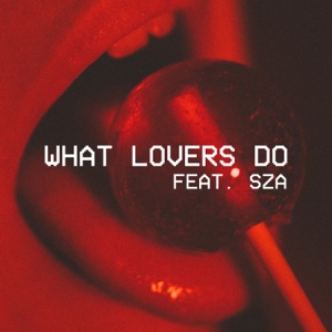 Maroon 5 - What Lovers Do (feat. SZA) - 排舞 音乐