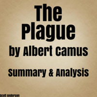 Scott Anderson - The Plague by Albert Camus- Summary & Analysis (Unabridged) artwork
