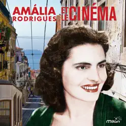 Amália Rodrigues & le Cinéma - Amália Rodrigues