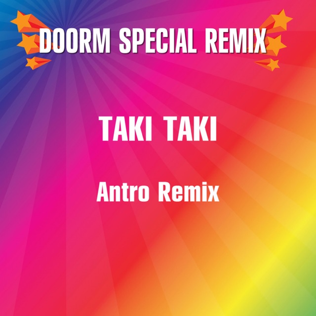 Taki Taki (Antro Remix) - Single Album Cover