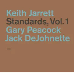 Standards, Vol. 1 by Keith Jarrett, Gary Peacock & Jack DeJohnette album reviews, ratings, credits
