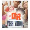 Vira Virou - Single album lyrics, reviews, download