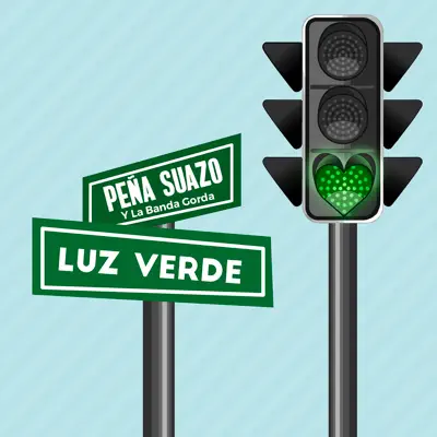 Luz Verde - Single - La Banda Gorda