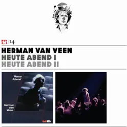 Herman van Veen, Vol. 14: Heute Abend I / Heute Abend II - Herman Van Veen