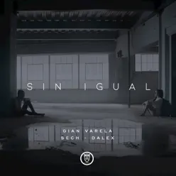Sin Igual (feat. Sech & Dalex) - Single - Gian Varela Sin Igual (feat. Sech & Dalex) - Single - Gian Varela