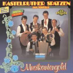 Musikantengold - Kastelruther Spatzen