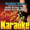 Rockin' Years (Originally Performed By Dolly Parton & Ricky Van Shelton) [Karaoke Version] - Single