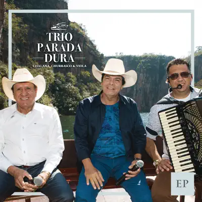 Trio Parada Dura (Ao Vivo) - EP - Trio Parada Dura