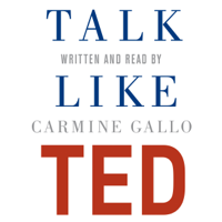 Carmine Gallo - Talk Like TED artwork