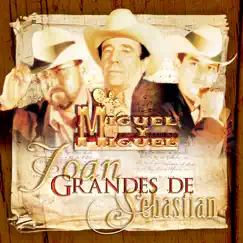 Grandes de Joan Sebastián by Miguel y Miguel album reviews, ratings, credits