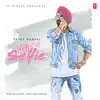 Pagg Wali Selfie - Single album lyrics, reviews, download