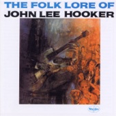 John Lee Hooker - I'm Mad Again