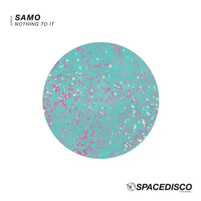 Nothing to It - Single - Samo