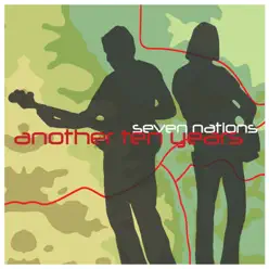 Another Ten Years (Disc 1) - Seven Nations
