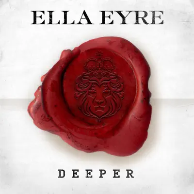 Deeper - EP - Ella Eyre