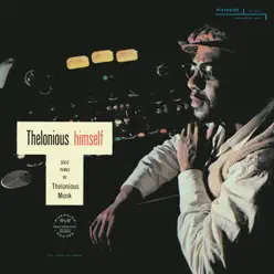 Thelonious Himself (Keepnews Collection) - Thelonious Monk