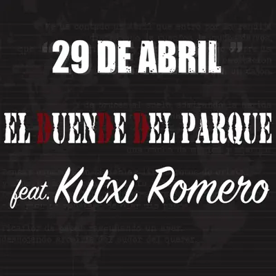 29 de Abril (feat. Kutxi Romero) - Single - El Duende del Parque