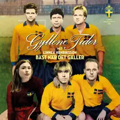 Bäst när det gäller (feat. Linnea Henriksson) - Single - Gyllene Tider Bäst när det gäller (feat. Linnea Henriksson) - Single - Gyllene Tider