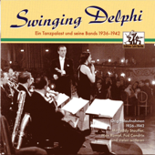 Swinging Delphi - Ein Tanzpalast und seine Bands - Verschiedene Interpreten