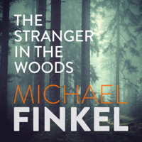Michael Finkel - The Stranger in the Woods (Unabridged) artwork