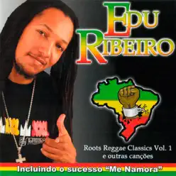 Roots Reggae Classics e Outras Canções (Vol. 1) - Edu Ribeiro