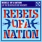 Rebels of a Nation - LNY TNZ, Ruthless & The Kemist lyrics