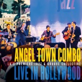 Angel Town Combo - Adorable You (Live)