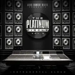 The Platinum Circle, Vol. 4 by Anno Domini Beats album reviews, ratings, credits