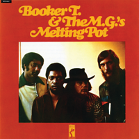 Booker T. & The M.G.'s - Melting Pot artwork