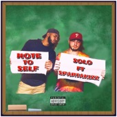 Solo - Note to Self (feat. Spartakizz)