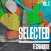 Selected Tech House, Vol. 3