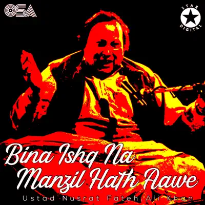 Bina Ishq Na Manzil Hath Aawe - EP - Nusrat Fateh Ali Khan