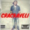 Welcome to Crackaveli - D-Real Da God lyrics