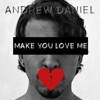 Make You Love Me - Single