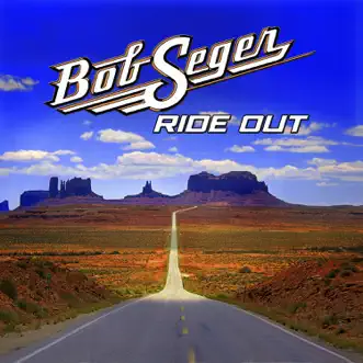 Ride Out by Bob Seger album reviews, ratings, credits