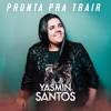 Pronta pra Trair - Single