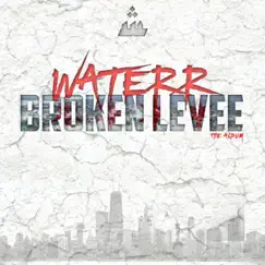 Broken Levee by Waterr album reviews, ratings, credits