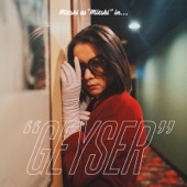 Mitski - Geyser