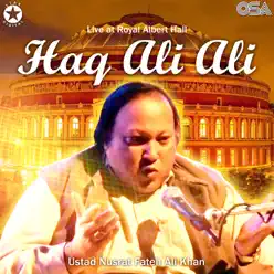 Haq Ali Ali - EP - Nusrat Fateh Ali Khan Haq Ali Ali - EP - Nusrat Fateh Ali Khan