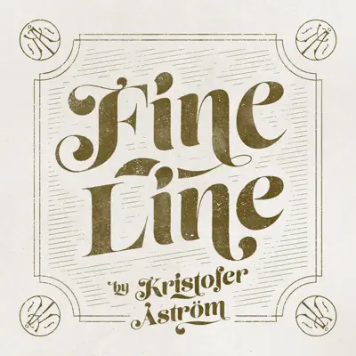Fine Line - Single - Kristofer Aström