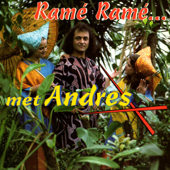 Ramé Ramé met Andres - Andres