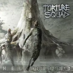 Hellbound by Torture Squad album reviews, ratings, credits