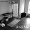 And Me - Casey Ahern lyrics