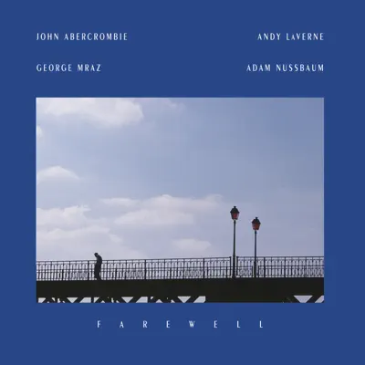 Farewell - Andy LaVerne