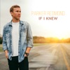 If I Knew - Single