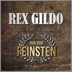 Nur vom Feinsten - Rex Gildo