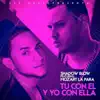 Stream & download Tu Con el y Yo Con Ella (feat. Mozart La Para) - Single